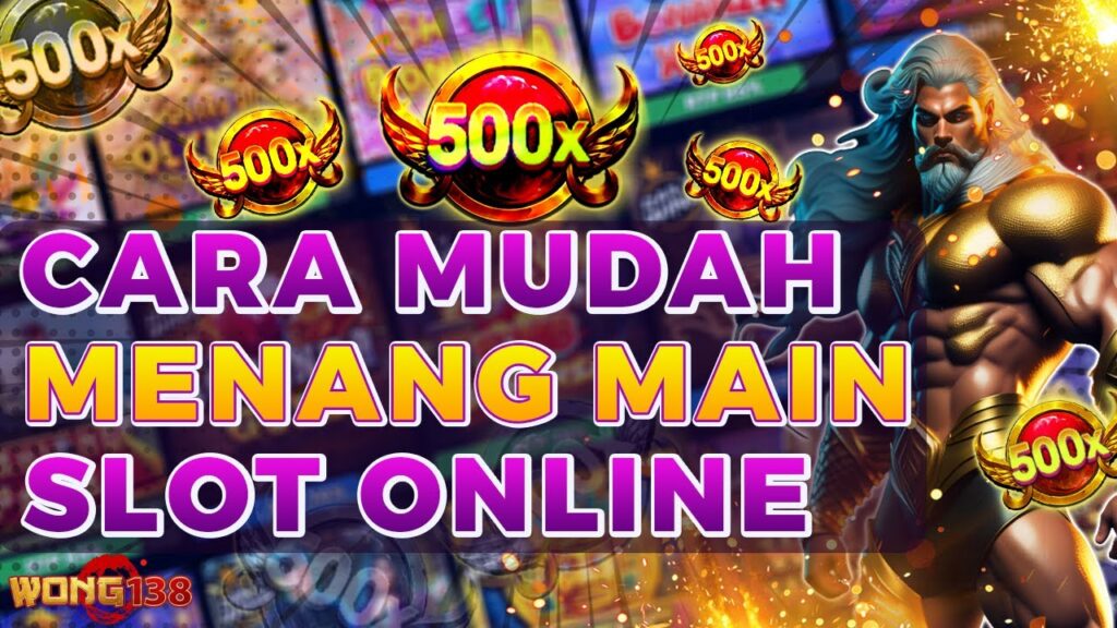 Panduan Memilih Slot Online yang Menguntungkan