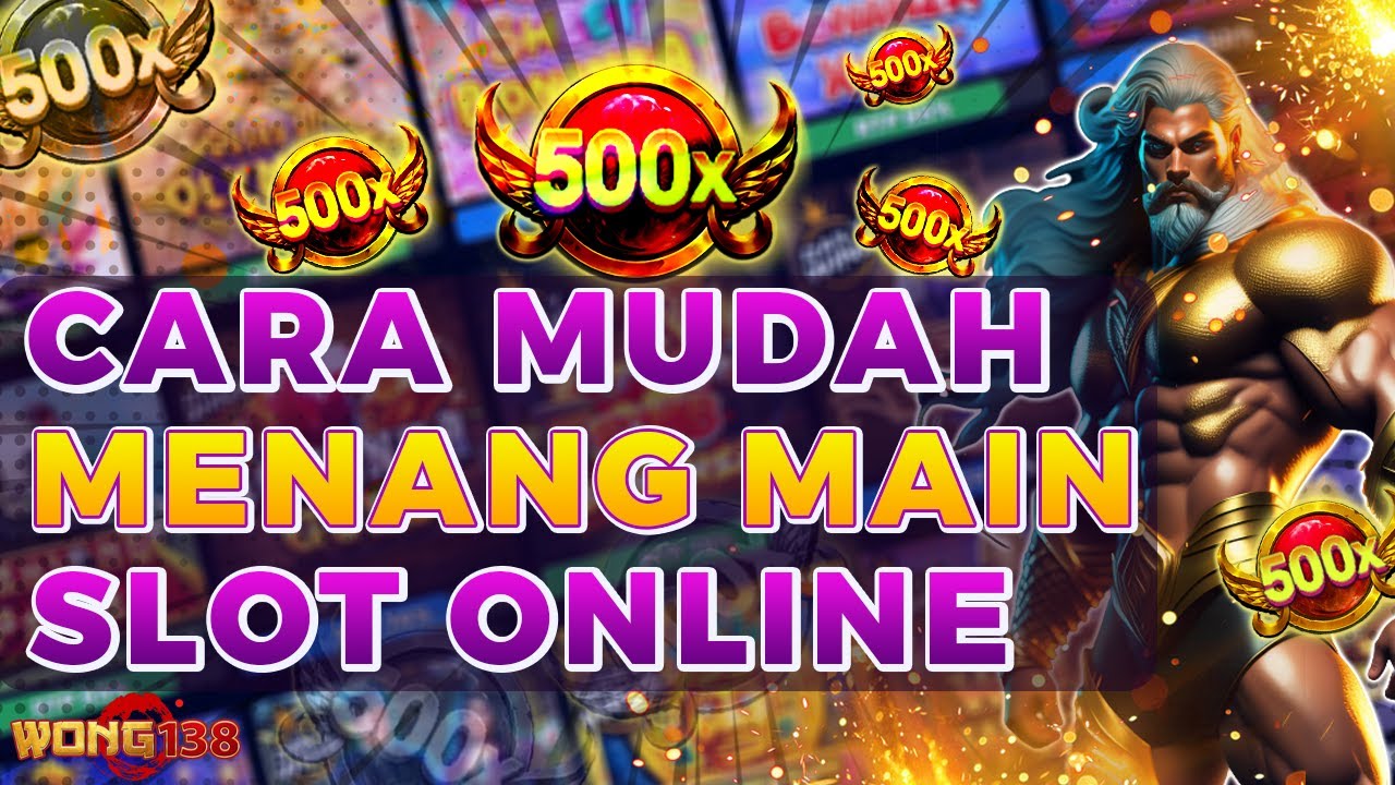 Panduan Memilih Slot Online yang Menguntungkan